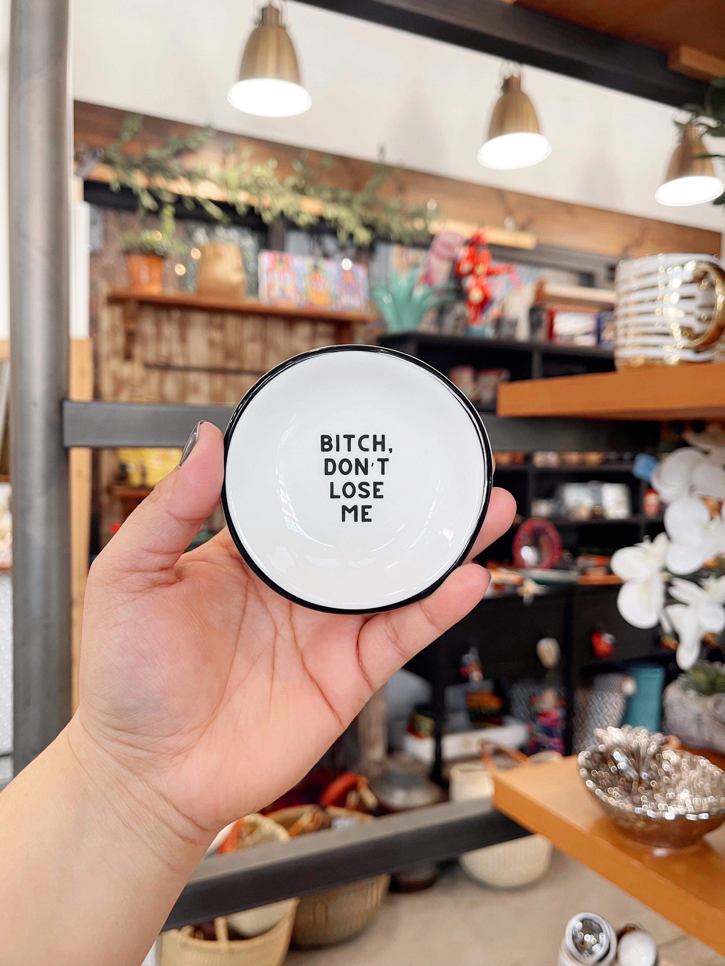 “Don’t Lose Me” Ring Dish